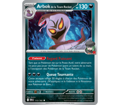 Arbok de la Team Rocket Pv 130 113/182 - Carte Peu Commune - Écarlate et Violet Rivalités Destinées