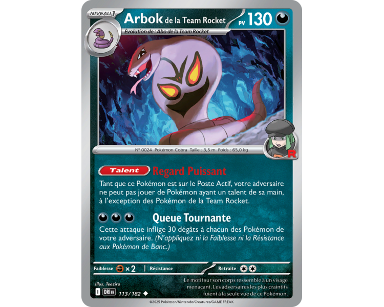 Arbok de la Team Rocket Pv 130 113/182 - Carte Peu Commune - Écarlate et Violet Rivalités Destinées Arbok de la Team Rocket Pv 130 113/182 - Carte Peu Commune - Écarlate et Violet Rivalités Destinées