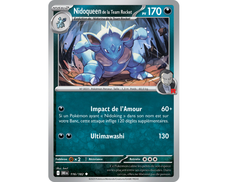 Nidoqueen de la Team Rocket Pv 170 116/182 - Carte Peu Commune - Écarlate et Violet Rivalités Destinées Nidoqueen de la Team Rocket Pv 170 116/182 - Carte Peu Commune - Écarlate et Violet Rivalités Destinées