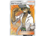 Prof. Euphorbe Dresseur Supporter - SL1 - 148/149