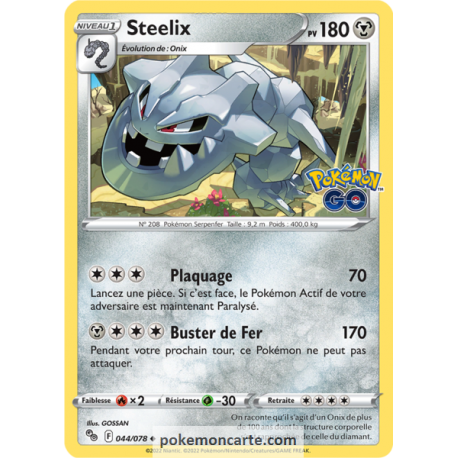 Steelix Pv 180 - 044/078 - Carte Peu Commune - Épée et Bouclier - Pokémon GO